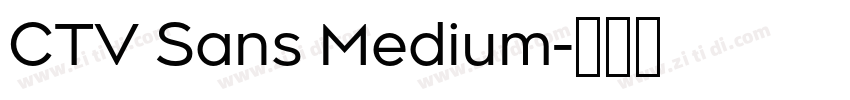 CTV Sans Medium字体转换